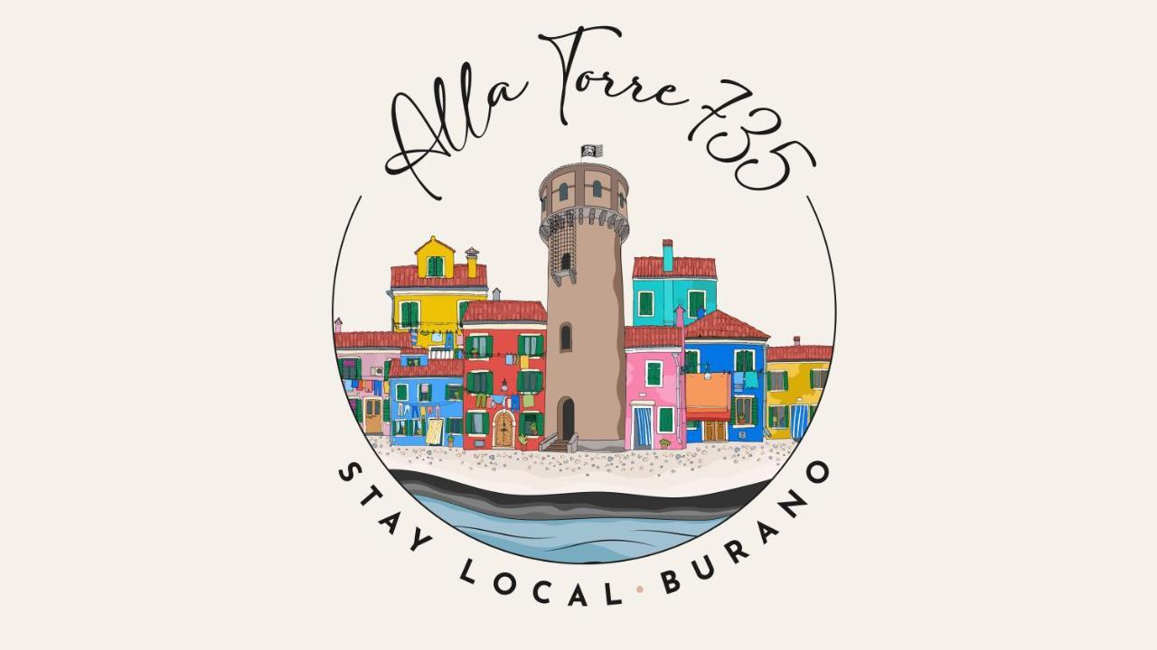 Alla Torre 735 - Stay Local بورانو المظهر الخارجي الصورة